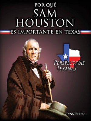 cover image of Por qué Sam Houston es importante en Texas (Why Sam Houston Matters to Texas)